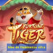 hino do fluminense cifra